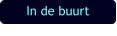 In de buurt