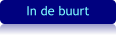 In de buurt